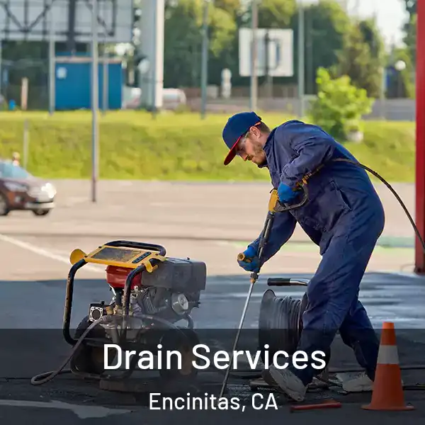  Drain Services Encinitas, CA