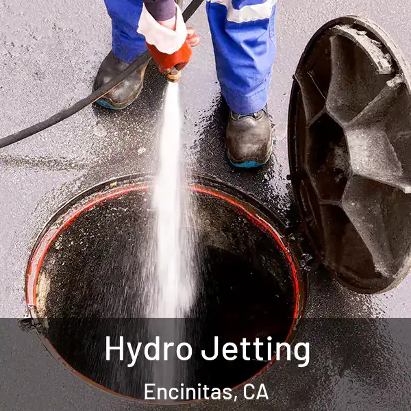  Hydro Jetting Encinitas, CA