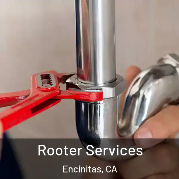  Rooter Services Encinitas, CA