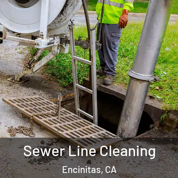  Sewer Line Cleaning Encinitas, CA