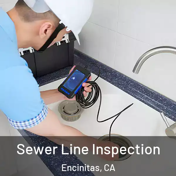  Sewer Line Inspection Encinitas, CA