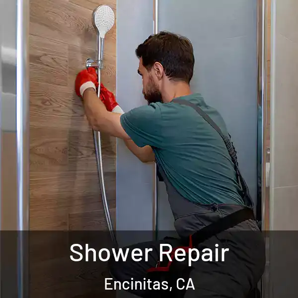  Shower Repair Encinitas, CA