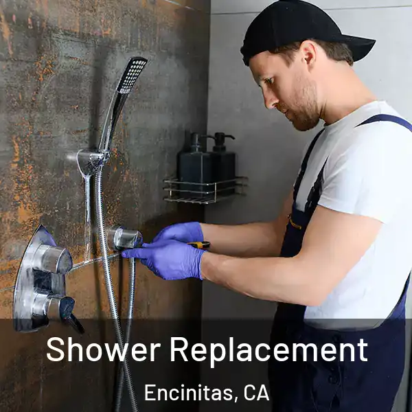  Shower Replacement Encinitas, CA