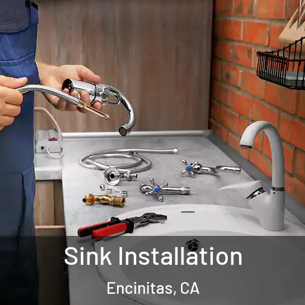 Sink Installation Encinitas, CA