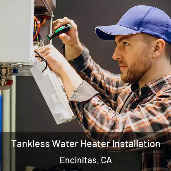  Tankless Water Heater Installation Encinitas, CA