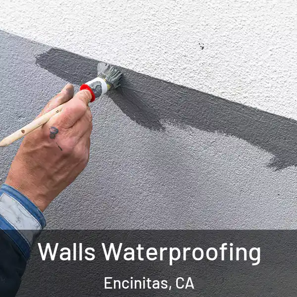  Walls Waterproofing Encinitas, CA